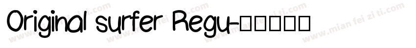Original surfer Regu字体转换